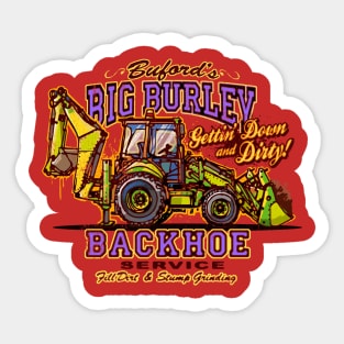 BIG BURLEY BACKHOE Sticker